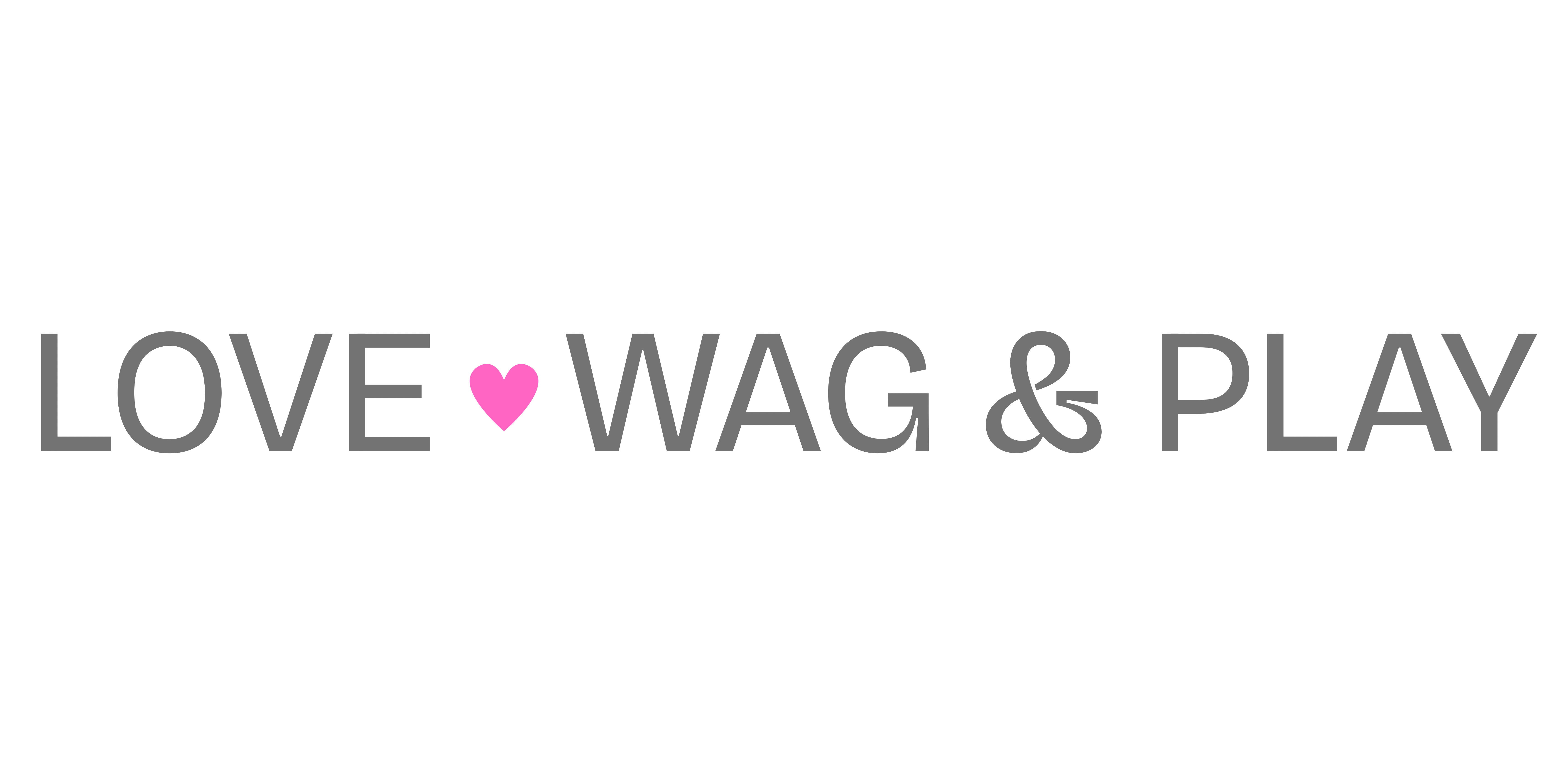 Love Wag & Play